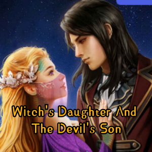 Witch's Daughter And The Devil's Son