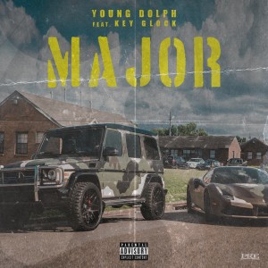 Young Dolph的专辑Major (feat. Key Glock) (Explicit)