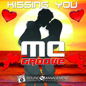 Listen to Kissing You (Extended Version) song with lyrics from MC Groove