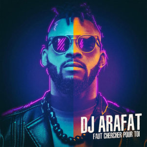 收聽DJ Arafat的Faut chercher pour toi歌詞歌曲