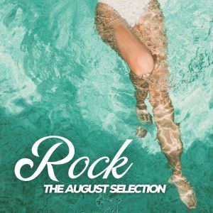 Album Rock: The August Selection from Various