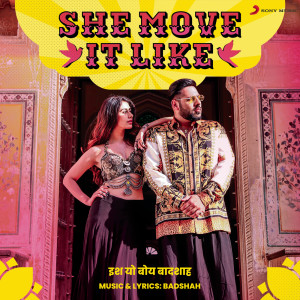 อัลบัม She Move It Like ศิลปิน Badshah