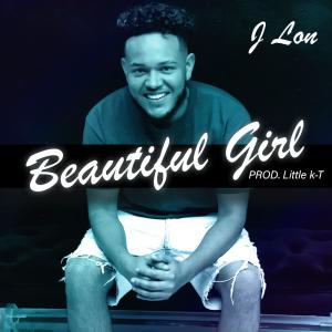 收聽J Lon的Beautiful Girl (其他)歌詞歌曲