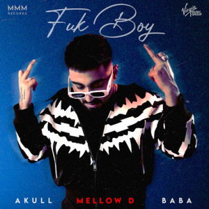 Mellow D的專輯Fuk Boy (Explicit)