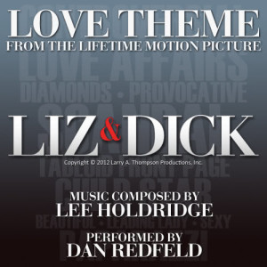 Love Theme (From the Lifetime Motion Picture Liz & Dick)