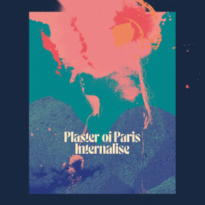 Plaster Of Paris的專輯Internalise