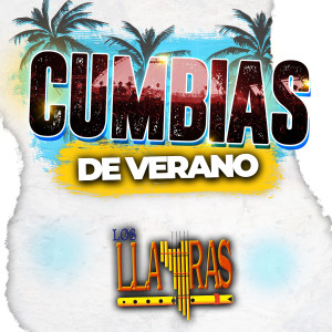 Los Llayras的專輯CUMBIAS DE VERANO