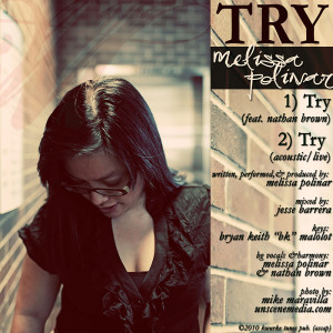 Listen to Try (Acoustic|Live) song with lyrics from Melissa Polinar