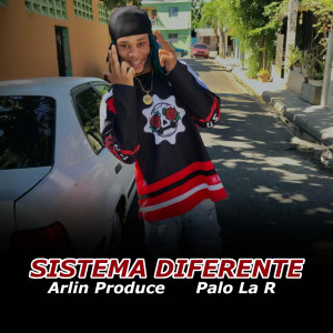 ดาวน์โหลดและฟังเพลง Sistema Diferente (Explicit) พร้อมเนื้อเพลงจาก Arlin Produce