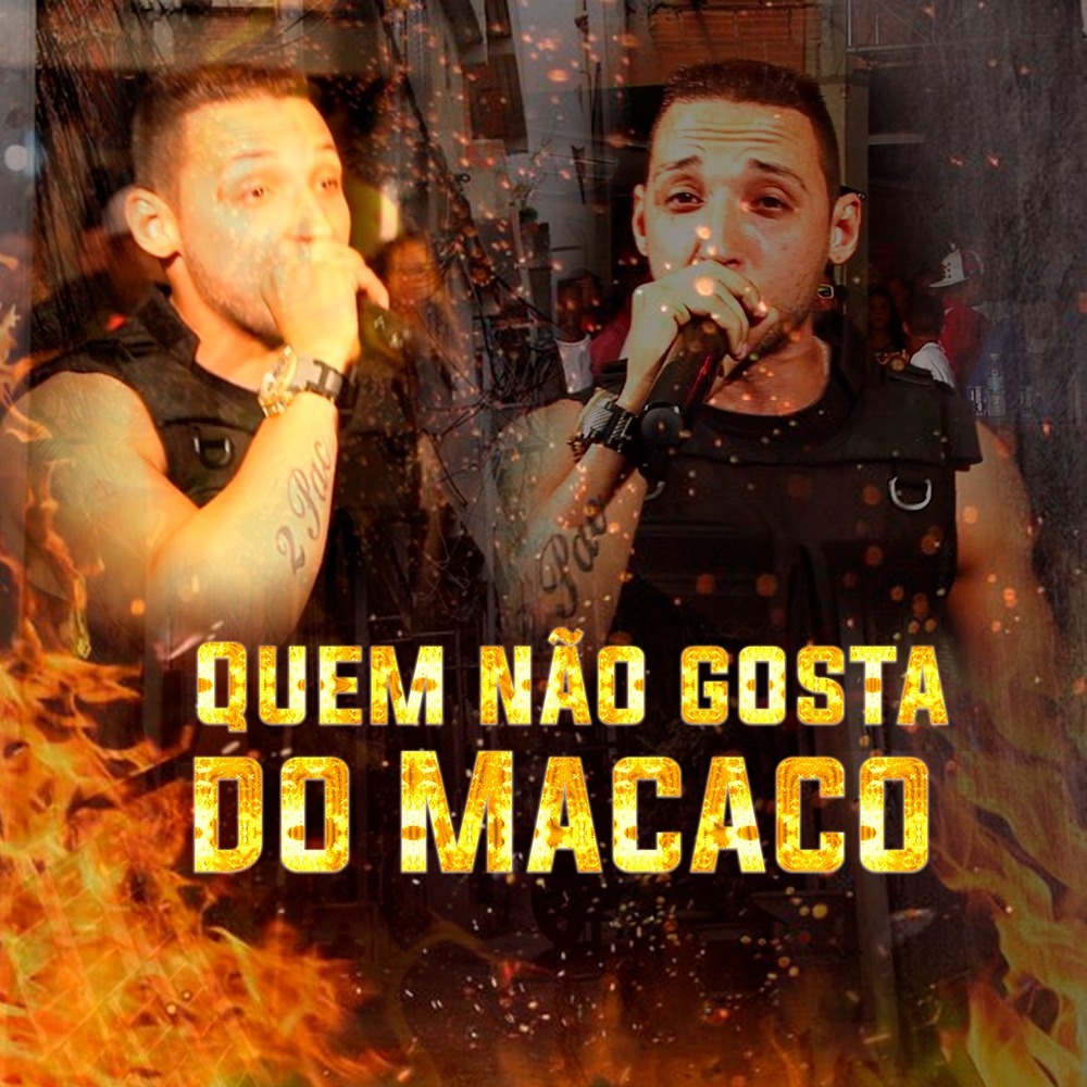 Quem Não Gosta do Macaco (Explicit)