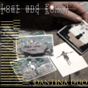 收聽DANTINA DUO的Lost and Found歌詞歌曲