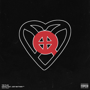 ดาวน์โหลดและฟังเพลง The Plan (Explicit) พร้อมเนื้อเพลงจาก Kwaku