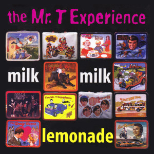 ดาวน์โหลดและฟังเพลง Last Time I Listened to You พร้อมเนื้อเพลงจาก The Mr. T Experience