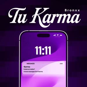 Bronxx的專輯TU KARMA
