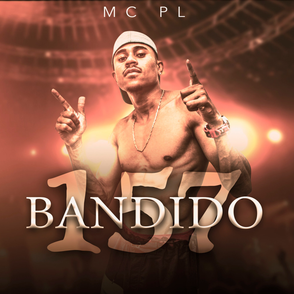 Bandido 157 (Explicit)