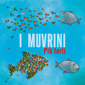 Album Più forti oleh I Muvrini