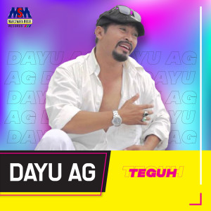 收聽Dayu AG的Teguh歌詞歌曲