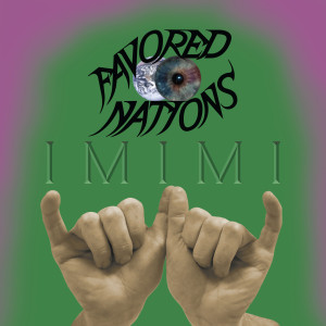 Album I M I M I from Favored Nations