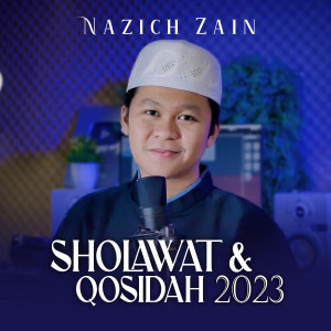อัลบัม Sholawat & Qosidah 2023 ศิลปิน NAZICH ZAIN