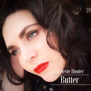 收聽Celeste Hunter的Butter歌詞歌曲
