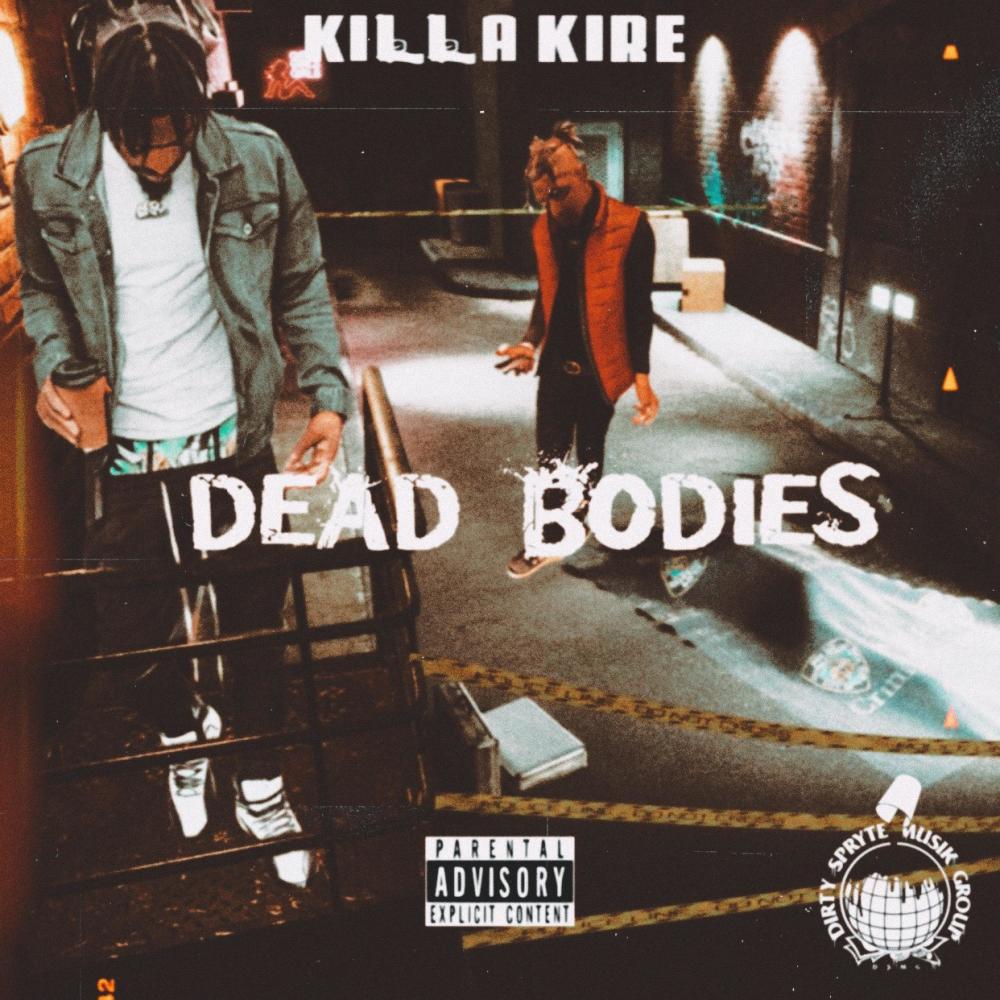 Dead Bodies (Explicit)