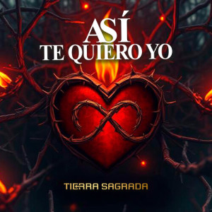 Listen to ASÍ TE QUIERO YO song with lyrics from Banda Tierra Sagrada