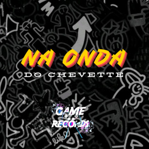 MC Zuka的專輯Na Onda do Chevette (Explicit)