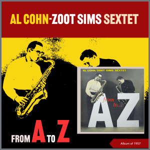 Listen to Tenor For Two Please, Jack song with lyrics from Zoot Sims Sextet