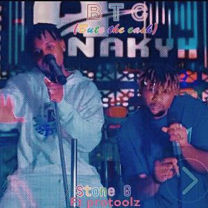 收聽STONE G的B.T.C (feat. Protoolz)歌詞歌曲