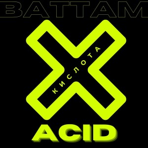 Album Acid from Battam