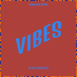 ดาวน์โหลดและฟังเพลง Vibes (Explicit) พร้อมเนื้อเพลงจาก Gu MC