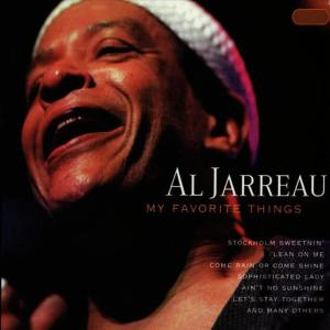 收聽Al Jarreau的My Favorite Things歌詞歌曲