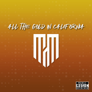 Album All the Gold in California oleh Maoli