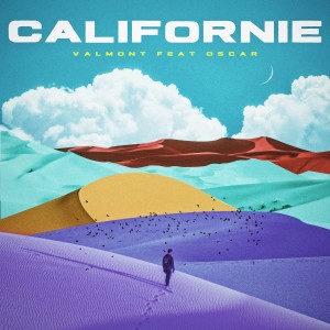 收聽Valmont的Californie歌詞歌曲