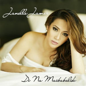 ดาวน์โหลดและฟังเพลง Di Na Maibabalik พร้อมเนื้อเพลงจาก Janelle Jamer