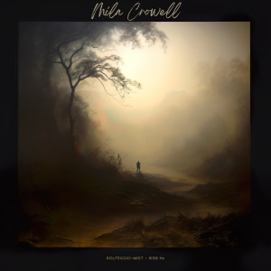 Album Solfeggio-Mist - 639 Hz from Mila Crowell