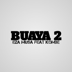 收聽Eza Musa的BUAYA 2歌詞歌曲