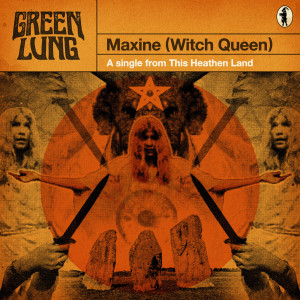 Album Maxine (Witch Queen) from GREEN LUNG