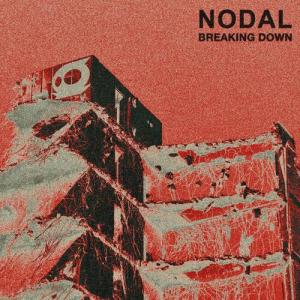 Nodal的專輯Breaking down