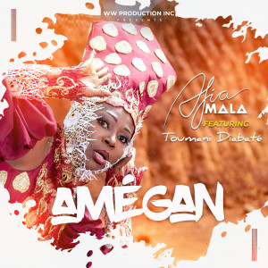Listen to Amégan song with lyrics from Afia Mala