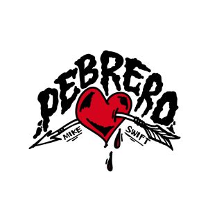 Album PEBRERO (Explicit) from Mike Swift