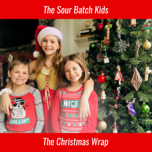 Listen to The Christmas Wrap song with lyrics from The Sour Batch Kids