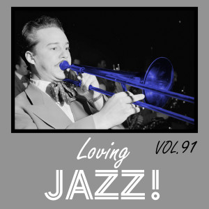 Various的专辑Loving Jazz, Vol. 91