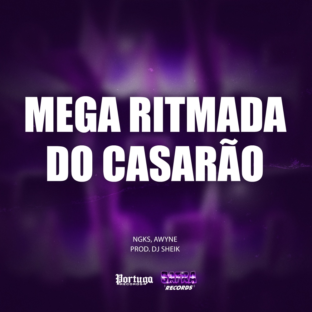 Mega Ritmada do Casarão (Explicit)