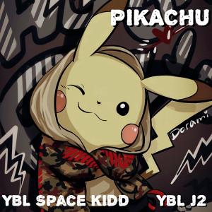 YBL Space Kidd的專輯Pikachu (feat. YBL J2) [Explicit]