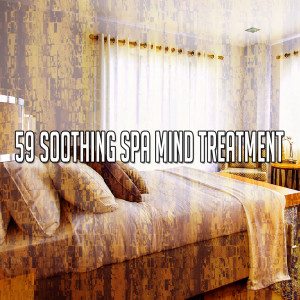 Sound Sleeping的专辑59 Soothing Spa Mind Treatment
