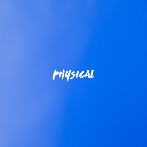 收聽Stansbury的Physical歌詞歌曲