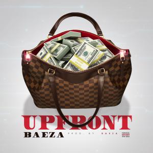 收聽Baeza的Upfront (Explicit)歌詞歌曲