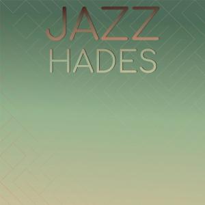 Album Jazz Hades from Various