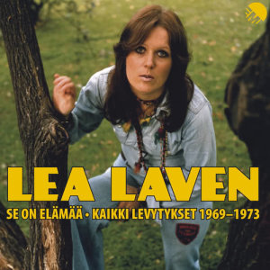 ดาวน์โหลดและฟังเพลง Se On Elämää (2010 Digital Remaster) พร้อมเนื้อเพลงจาก Lea Laven